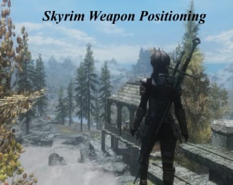 Skyrim Weapon Positioning - Weapons on Back
