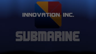 Innovation Inc. Submarine exploration part3