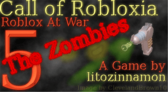 Call of Robloxia 5 - Roblox At War : The Zombies