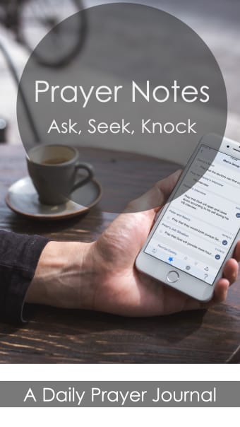 Prayer Notes: Ask Seek Knock