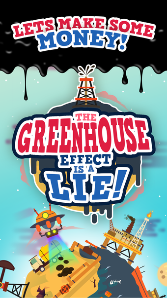 The Greenhouse Effect is a Lie - Greedy Tycoon