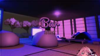 Bar. HUGE UPDATE