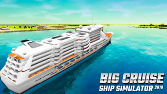 Big Cruiser Ship Simulator
