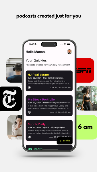 Quickie: podcasts made for you