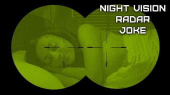 Night Vision Radar Joke