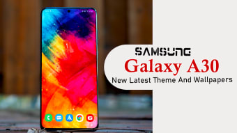 Samsung Galaxy A30 Launcher: Wallpapers  Themes