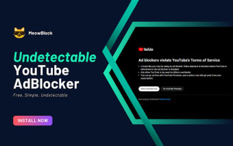 MeowBlock: An Undetectable YouTube™ AdBlocker