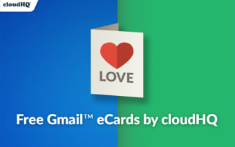 Free Gmail™ eCards by cloudHQ