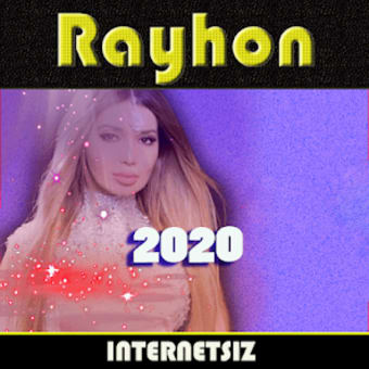 Rayhon qoshiqlari 2020 - inte