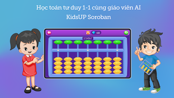 KidsUP Soroban - Toán tư duy