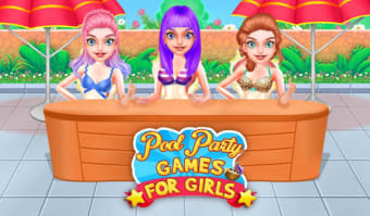 Pool Party Games For Girls - Summer Party 2019