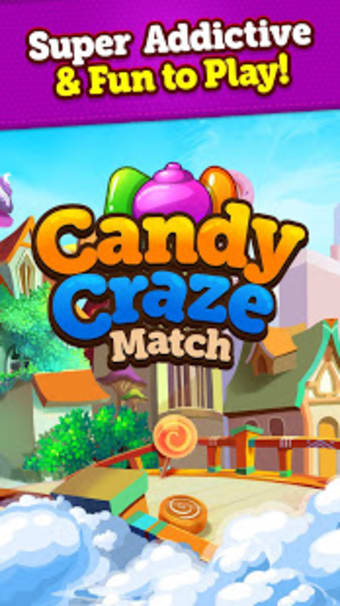 Candy Craze 2020: Match 3 Games Free New No Wifi