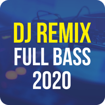 DJ Remix Full Bass 2020
