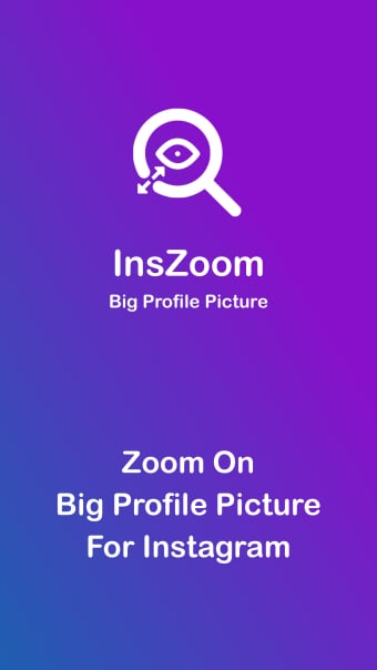 InsZoom: Big Profile Picture