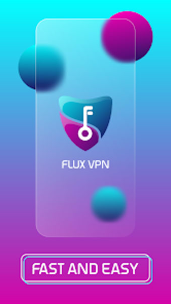 Flux VPN  VPN Proxy