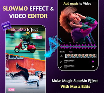 Slow Motion Video Maker Editor