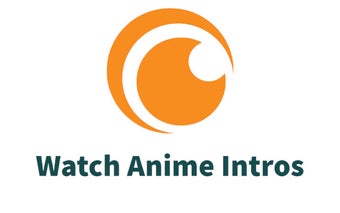 Watch Crunchyroll Intros