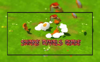 Snake Rivals Guide