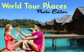 World Tour Places Photo Editor