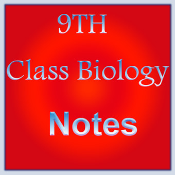 9th Class Biology Notes