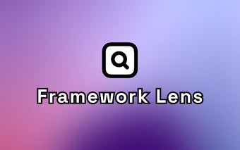 Framework Lens