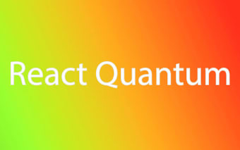 React Quantum