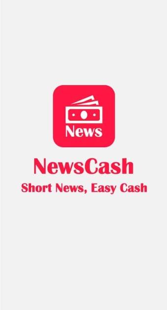 NewsCash - Short News, Easy Cash