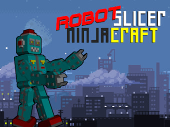 Robot Slicer Ninja Craft
