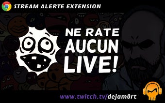 dejam0rt - Alerte Twitch Live