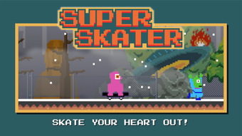 Super Skater