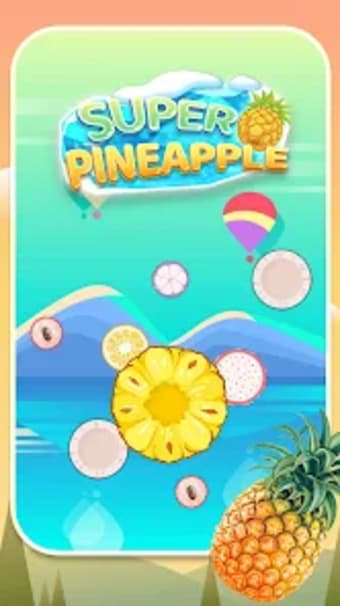 Super Pineapple - Fruits Merge