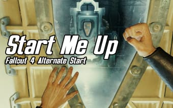Start Me Up - Alternate Start and Dialogue Overhaul