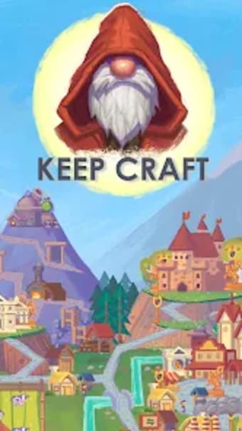 Keep Craft - Your Idle Civiliz