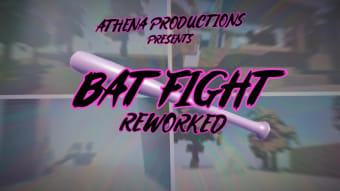 UPDATE AP: Bat Fight