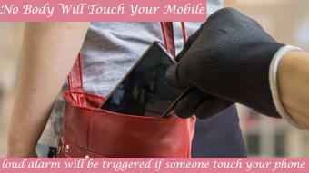 Don't touch my cell phone -  Anti-Theft Security