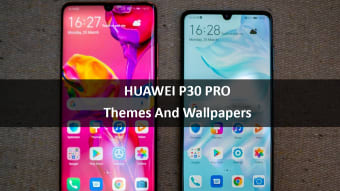 Theme for Huawei P30 Smart