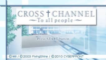 CROSS†CHANNEL: For All People