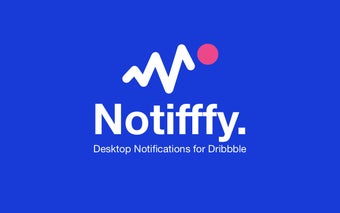 Notifffy - Dribbble Notifications