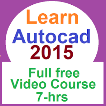 learn free Autocad 2015 - full free video course