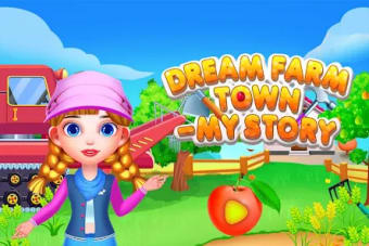 Dream Farm Town - My story