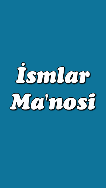 Ismlar Manosi Uzbek