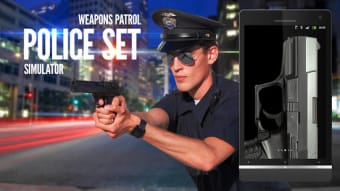 Police set weapons patrol simulator