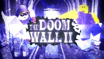 The Doom Wall 2: Burst