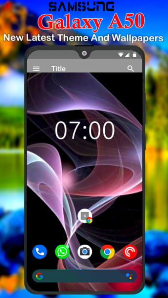 Samsung Galaxy A50 Launcher: Themes  Wallpaper