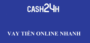 Cash24h - Vay Tiền Online Nhan