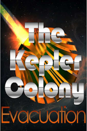 The Kepler Colony Evacuation