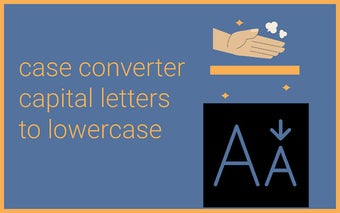 case converter | capital letters to lowercase