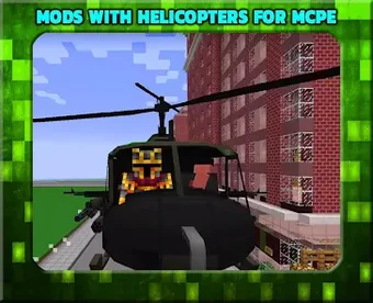 Mods with Helicopters