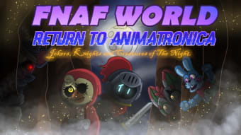 Return to Animatronica FNaF World RPG