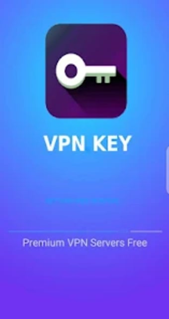VPN Key  Free unlimited  Fast